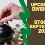 Upcoming dividend stocks September 2021 ex dividend dates Share