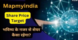 Mapmyindia Share Price Target 2024, 2025, 2026, 2027, 2030