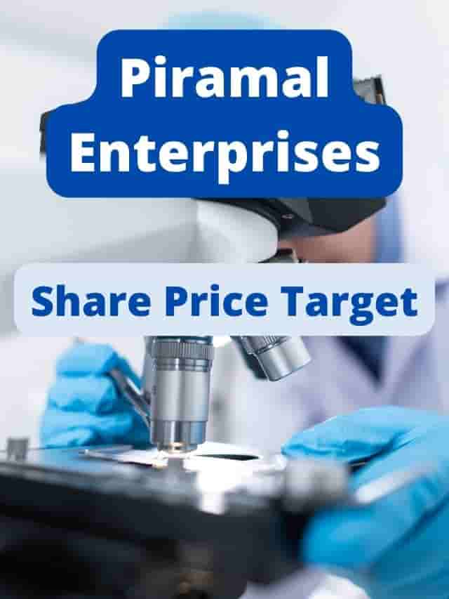 Piramal Enterprises share price target 2022, 2023, 2025, 2030 Market with Manoj Talukdar