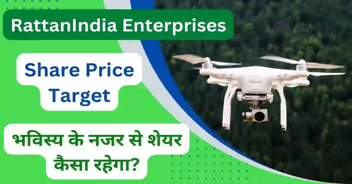 RattanIndia Enterprises Share Price Target 2023, 2024, 2025, 2026, 2030