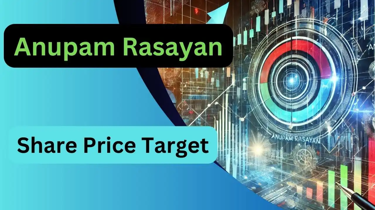 Anupam Rasayan Share Price Target