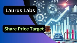 Laurus Labs Share Price Target