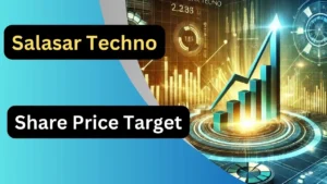 Salasar Techno Share Price Target
