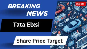 Tata Elxsi Share Price Target