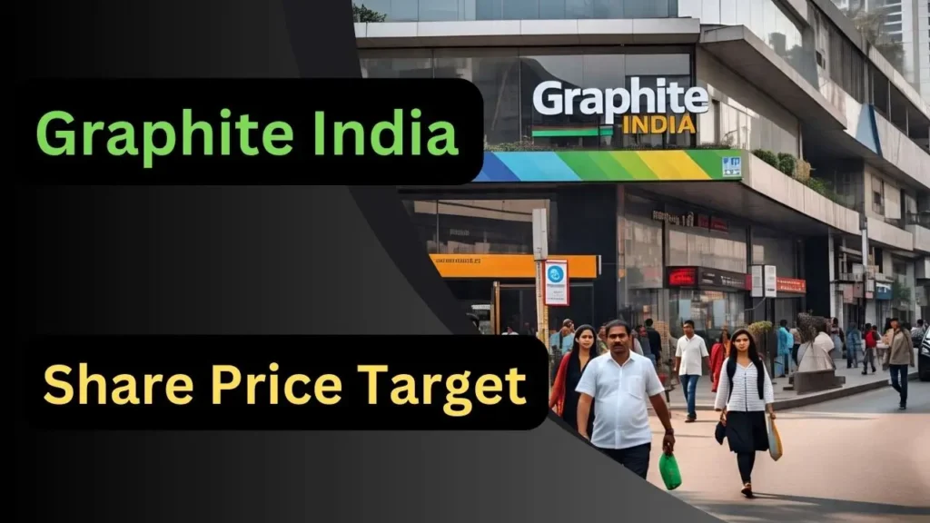 Graphite India Share Price Target