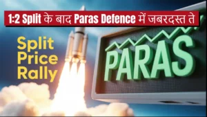 paras defence share split ex split price rally 2025