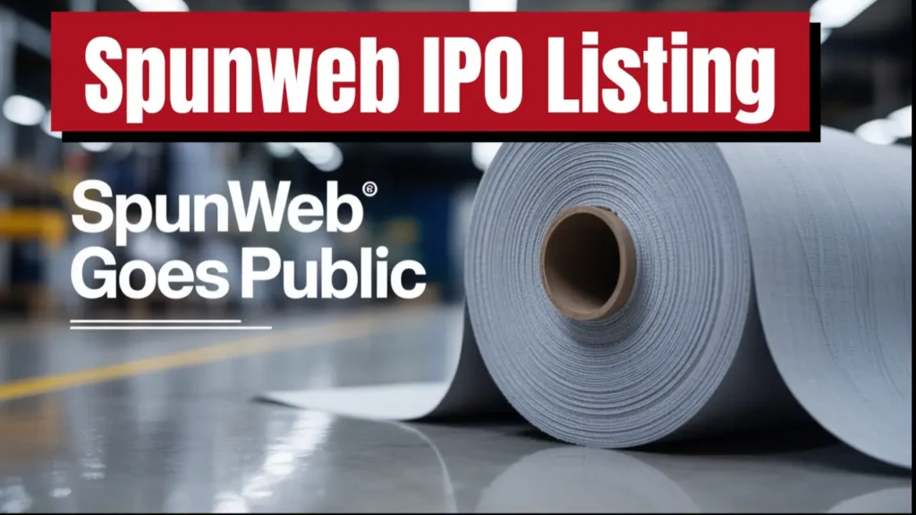spunweb nonwoven ipo listing july 2025
