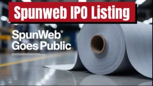 spunweb nonwoven ipo listing july 2025