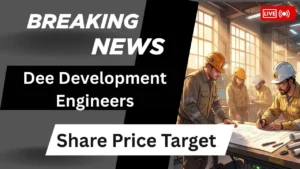 Dee Development Engineers Ltd Share Price Target
