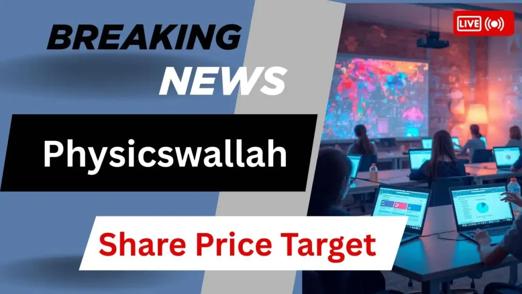 Physicswallah Share Price Target