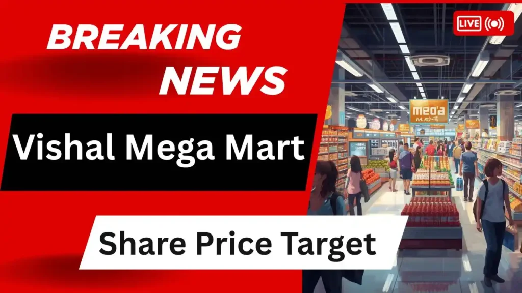 Vishal Mega Mart Share Price Target