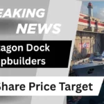 Mazagon Dock Shipbuilders Share Price Target