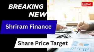 Shriram Finance Share Price Target