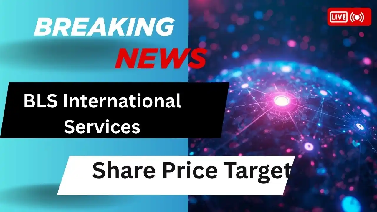 BLS International Services Share Price Target