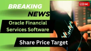 Oracle Financial Services Software Share Price Target