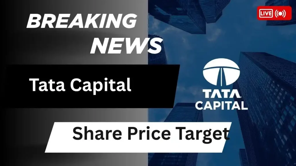 Tata Capital Share Price Target
