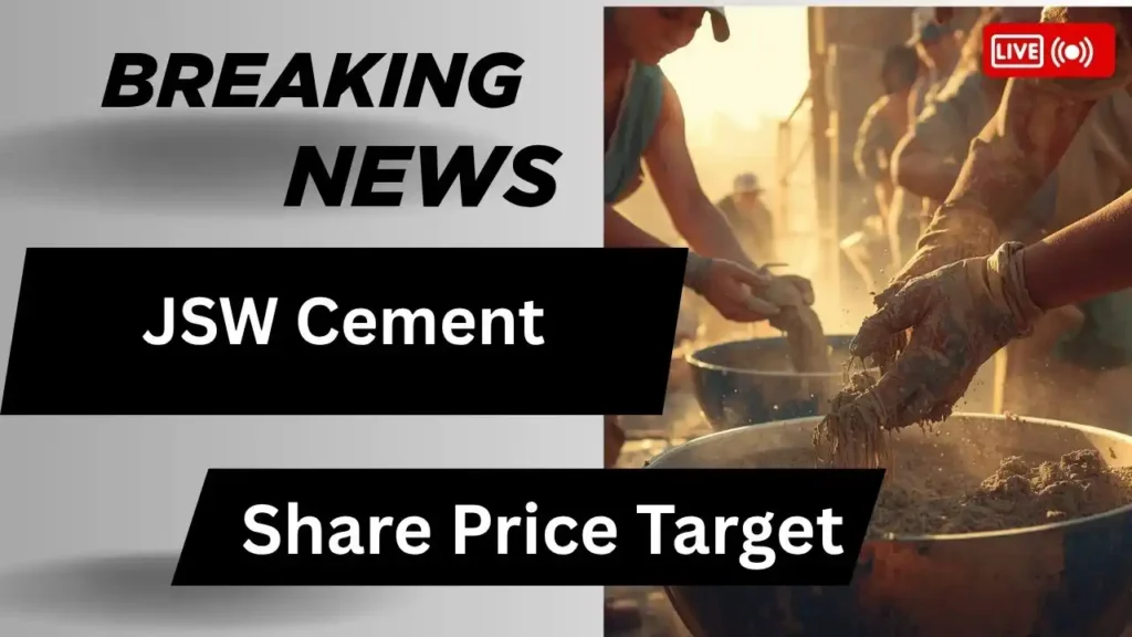JSW Cement Share Price Target