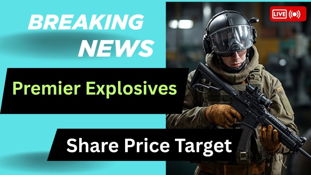 Premier Explosives Share Price Target