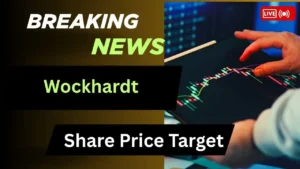 Wockhardt Share Price Target