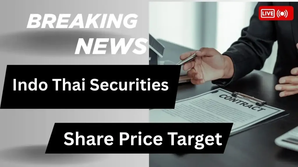 Indo Thai Securities Share Price Target