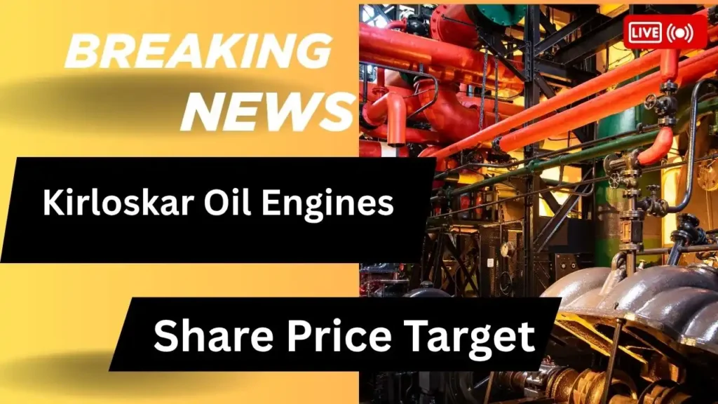 Kirloskar Oil Engines Share Price Target