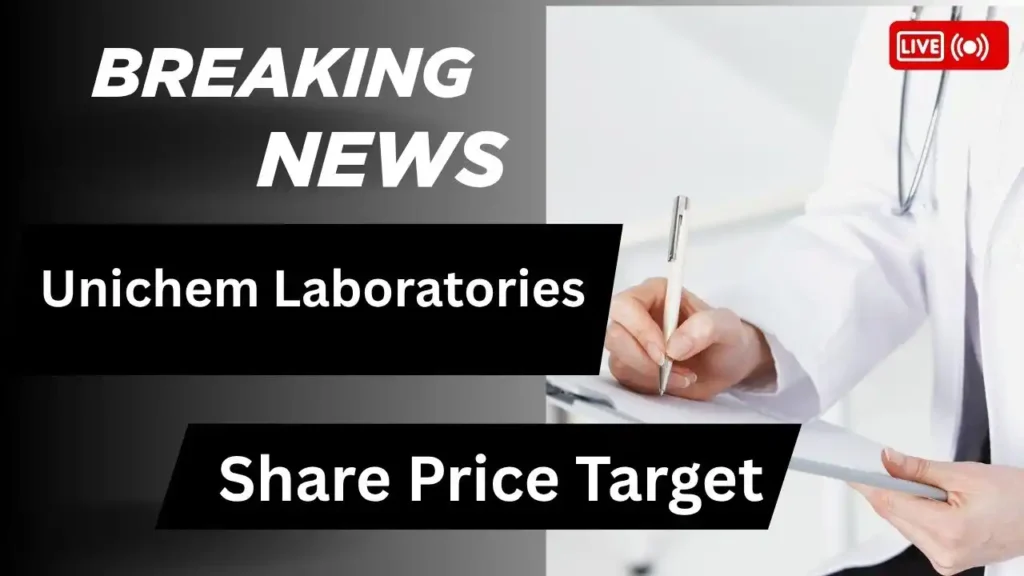 Unichem Laboratories Share Price Target