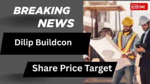 Dilip Buildcon Share Price Target
