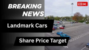 Landmark Cars Share Price Target