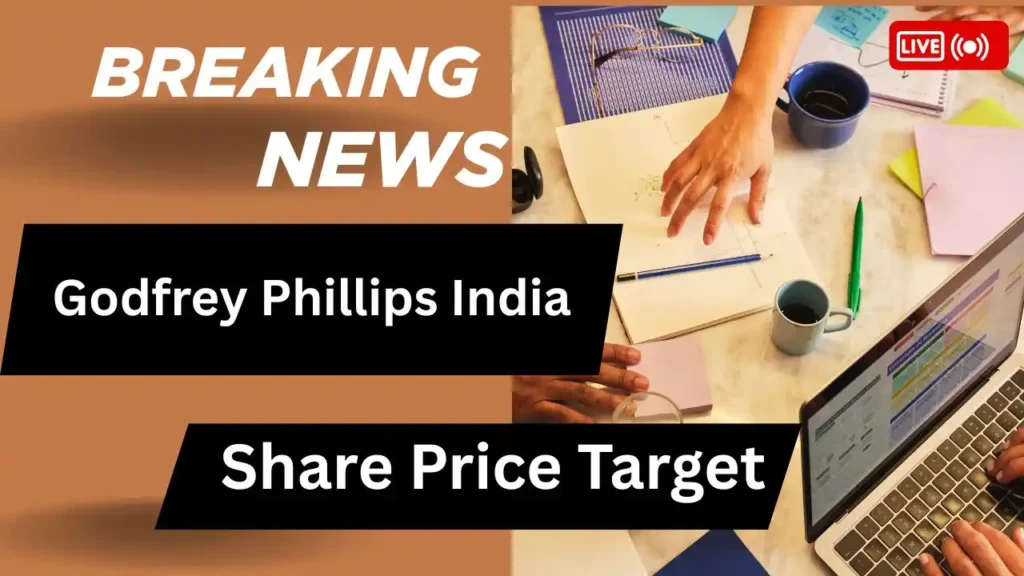 Godfrey Phillips India Share Price Target