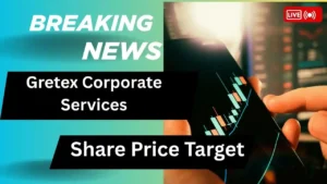 Gretex Corporate Services Share Price Target