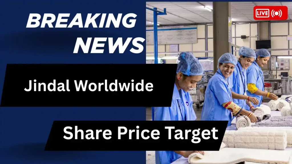 Jindal Worldwide Share Price Target