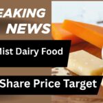 Milky Mist Dairy Food Share Price Target