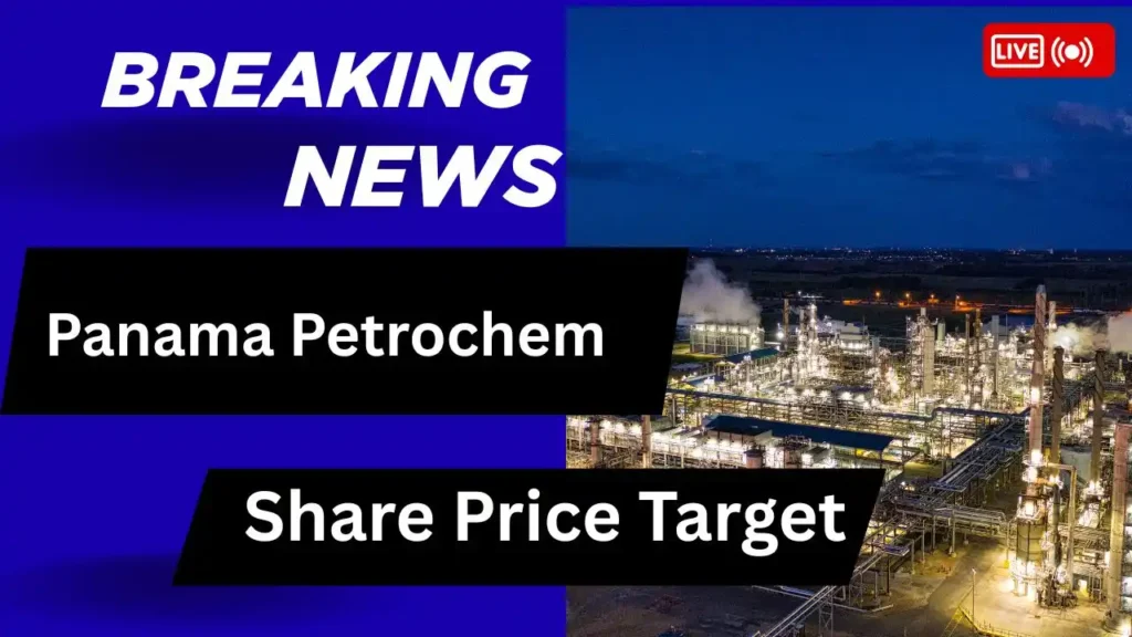 Panama Petrochem Share Price Target