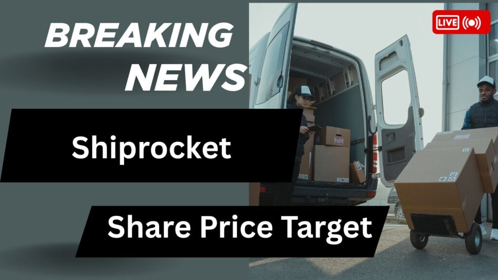 Shiprocket Share Price Target