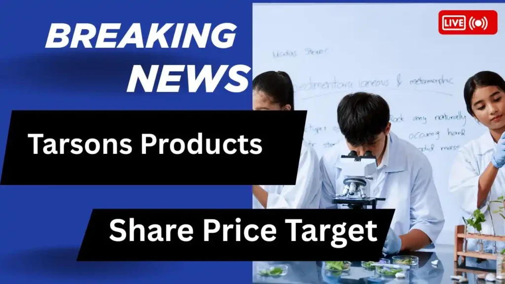Tarsons Products Share Price Target