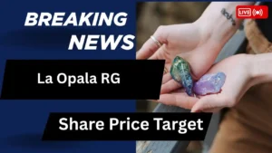 a Opala RG Share Price Target
