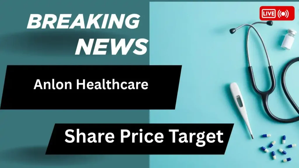 Anlon Healthcare Share Price Target