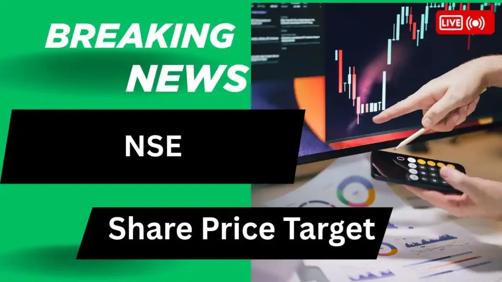 NSE Share Price Target