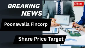 Poonawalla Fincorp Share Price Target