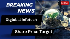 Xtglobal Infotech Share Price Target