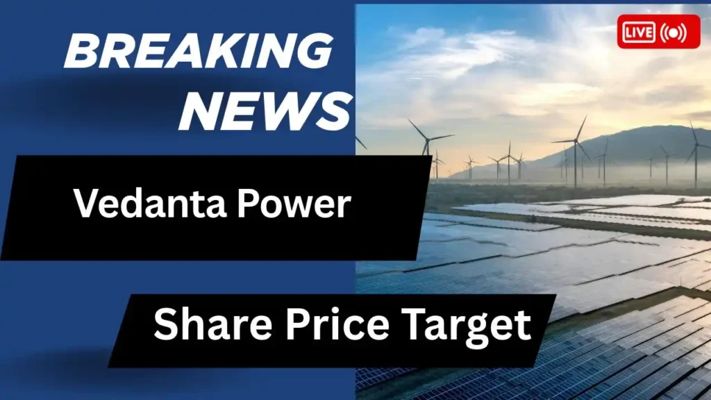 Vedanta Power Share Price Target