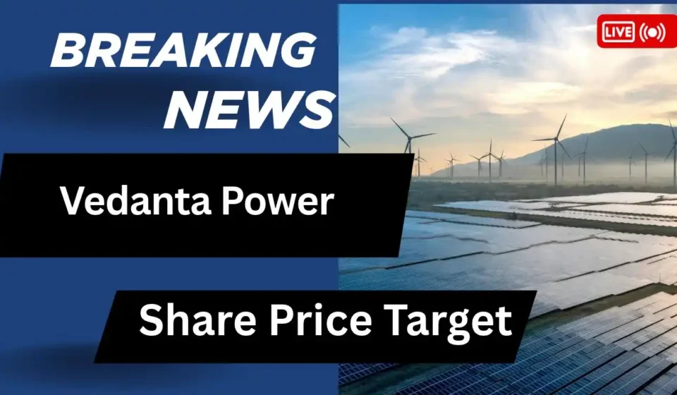Vedanta Power Share Price Target